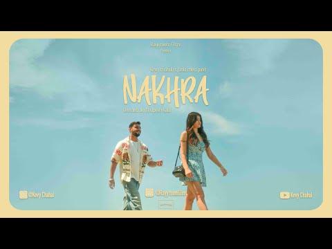 Nakhra - Kevy Chahal